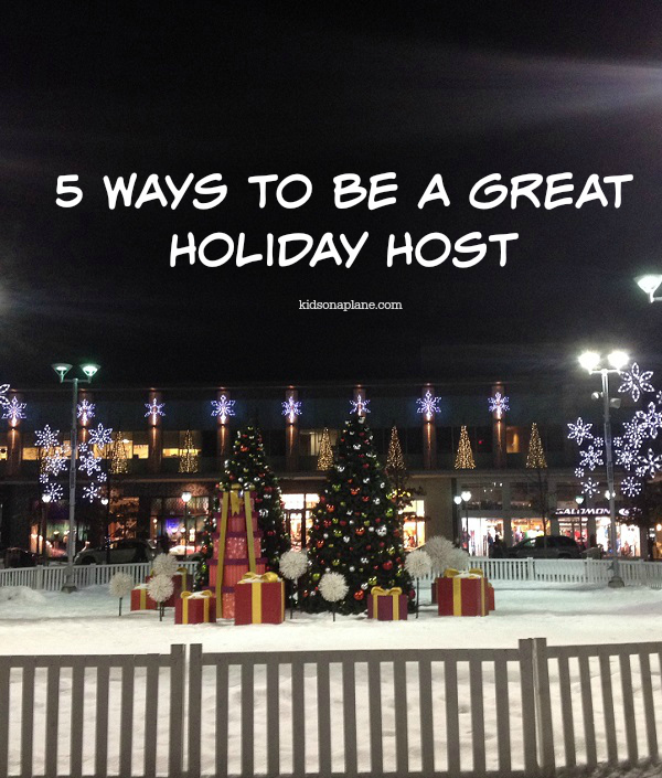 holiday break we’re planning on hosting a few family